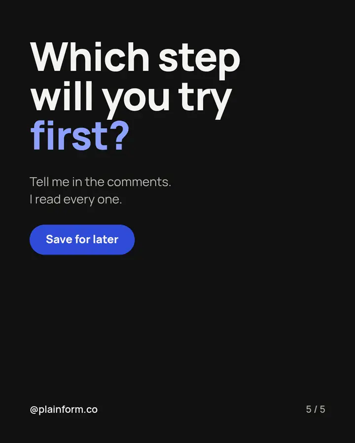 Call to action: Which step will you try first?